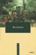 Bandidos (Libros de Historia (Critica)) (Spanish Edition) pdf epub mobi 電子書 下載