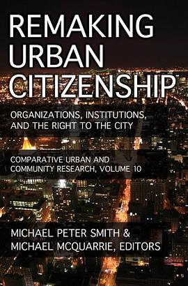 Remaking Urban Citizenship pdf epub mobi 电子书 下载