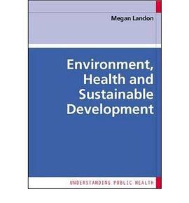 Environment, Health And Sustainable Development pdf epub mobi 电子书 下载