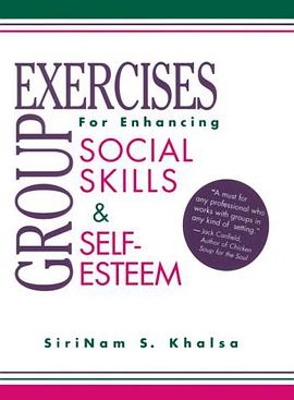 Group Exercises for Enhancing Social Skills and Self-Esteem pdf epub mobi 电子书 下载