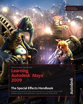 Learning Autodesk Maya 2009 The Special Effects Handbook pdf epub mobi 下载
