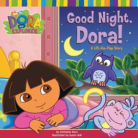 Good Night, Dora! (Dora the Explorer) pdf epub mobi 电子书 下载
