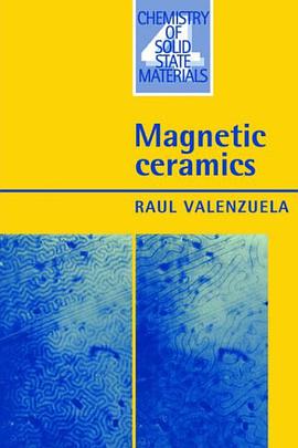 Magnetic Ceramics磁性陶瓷 pdf epub mobi 电子书 下载