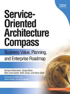 Service-Oriented Architecture (SOA) Compass pdf epub mobi 电子书 下载