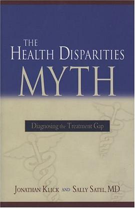 The Health Disparities Myth pdf epub mobi 电子书 下载