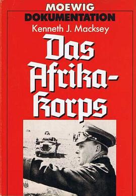 Das Afrika- Korps. pdf epub mobi 电子书 下载