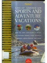 Great American Sports and Adventure Vacations: pdf epub mobi 电子书 下载