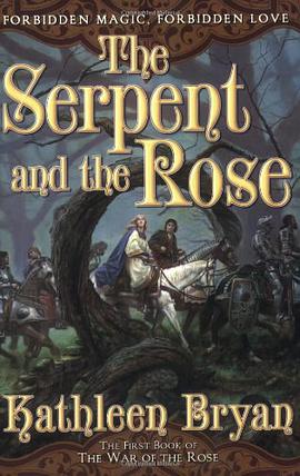 The Serpent and the Rose pdf epub mobi 电子书 下载