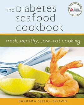 The Diabetes Seafood Cookbook pdf epub mobi 下载