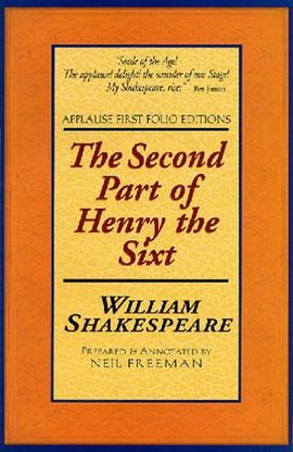 The Second Part of Henry the Sixt pdf epub mobi 电子书 下载