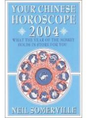 Your Chinese Horoscope 2004: What the Year of the Monkey Holds in Store for You (Your Chinese Horosc pdf epub mobi 电子书 下载