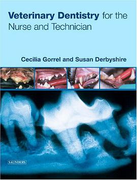 Veterinary Dentistry for the Nurse and Technician pdf epub mobi 下载