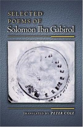 Selected Poems of Solomon Ibn Gabirol pdf epub mobi 电子书 下载