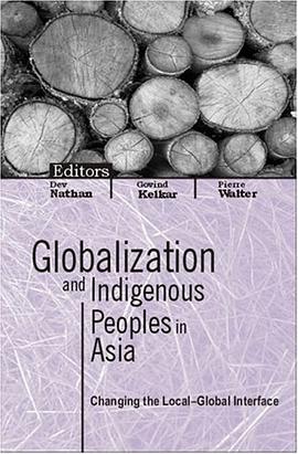 Globalization and Indigenous Peoples in Asia pdf epub mobi 电子书 下载