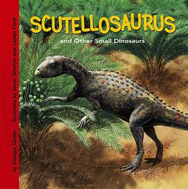 Scutellosaurus and Other Small Dinosaurs pdf epub mobi 下载