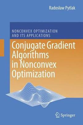 Conjugate Gradient Algorithms in Nonconvex Optimization pdf epub mobi 下载