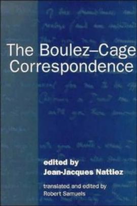 The Boulez-Cage Correspondence pdf epub mobi 電子書 下載