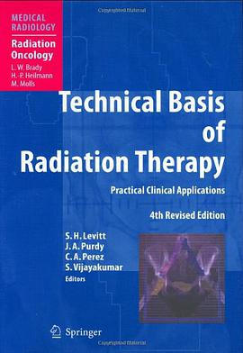 Technical Basis of Radiation Therapy pdf epub mobi 电子书 下载