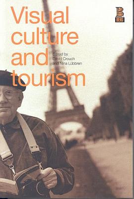 Visual Culture and Tourism pdf epub mobi 电子书 下载