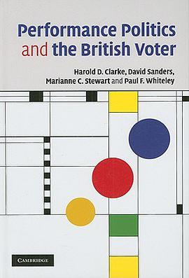 Performance Politics and the British Voter pdf epub mobi 电子书 下载
