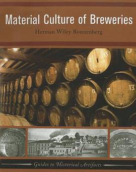 Material Culture of Breweries pdf epub mobi 电子书 下载