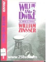Willie and Dwike: An American Profile pdf epub mobi 电子书 下载