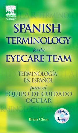 Spanish Terminology for the Eyecare Team pdf epub mobi 电子书 下载