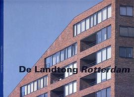 De Landting Rotterdam Architect Frits Van Dongen pdf epub mobi 下载