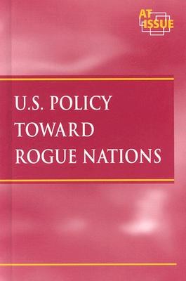 U.S. Policy Toward Rogue Nations pdf epub mobi 下载
