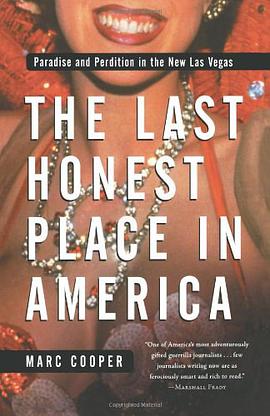 The Last Honest Place in America
