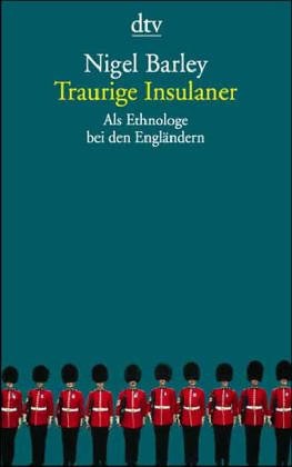 Traurige Insulaner. Als Ethnologe bei den Engländern. pdf epub mobi 电子书 下载