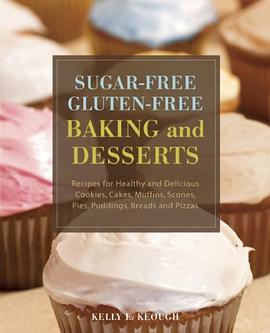 Sugar-free Gluten-free Baking and Desserts pdf epub mobi 电子书 下载