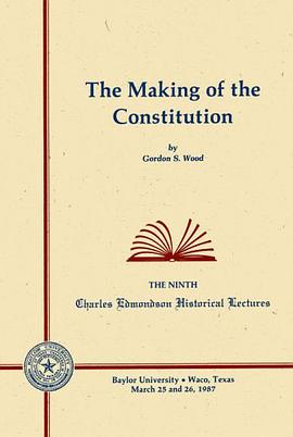 The Making of the Constitution pdf epub mobi 电子书 下载