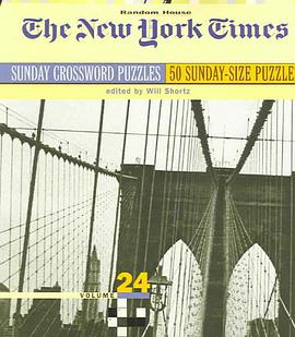 The New York Times Sunday Crossword Puzzles, Volume 24 pdf epub mobi 下载