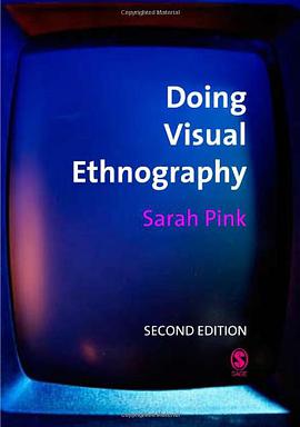 Doing Visual Ethnography pdf epub mobi 电子书 下载