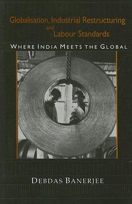 Globalisation, Industrial Restructuring and Labour Standards pdf epub mobi 电子书 下载