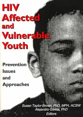 HIV Affected and Vulnerable Youth pdf epub mobi 电子书 下载