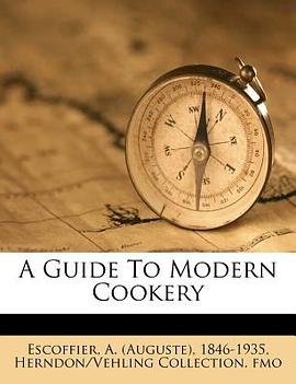 A Guide to Modern Cookery pdf epub mobi 下载
