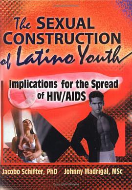 The Sexual Construction of Latino Youth pdf epub mobi 电子书 下载