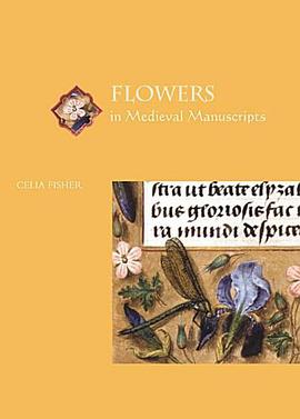 Flowers in Medieval Manuscripts pdf epub mobi 電子書 下載