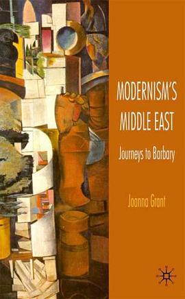 Modernism's Middle East pdf epub mobi 电子书 下载