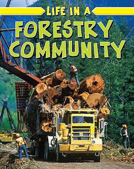 Life in a Forestry Community pdf epub mobi 电子书 下载