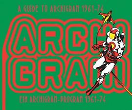 A Guide to Archigram 1961-74 pdf epub mobi 电子书 下载