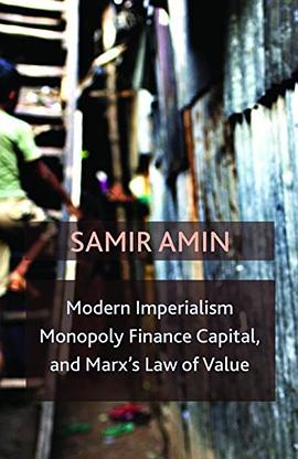 Modern Imperialism, Monopoly Finance Capital, and Marx's Law of Value pdf epub mobi 电子书 下载