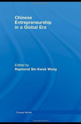 Chinese Entrepreneurship in a Global Era pdf epub mobi 电子书 下载