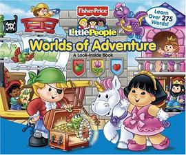 Fisher-Price Little People Worlds of Adventure pdf epub mobi 电子书 下载