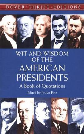Wit and Wisdom of the American Presidents pdf epub mobi 电子书 下载