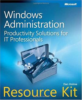 Windows Administration Resource Kit pdf epub mobi 电子书 下载