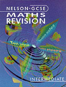 Nelson GCSE Maths - Revision Intermediate (Nelson GCSE) pdf epub mobi 电子书 下载
