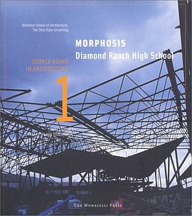 Morphosis/Diamond Ranch High School (Source Books in Architecture) pdf epub mobi 电子书 下载